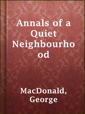 cover image of Annals of a Quiet Neighbourhood